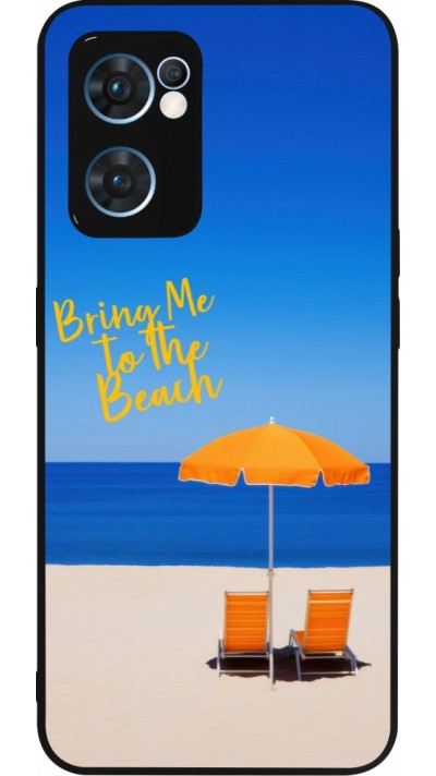 Coque OPPO Reno7 5G - Silicone rigide noir Summer 2025 Bring me to the beach