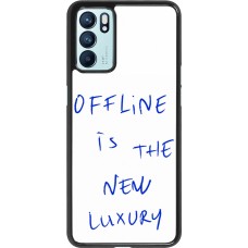 OPPO Reno6 5G Case Hülle - Offline is the new luxury