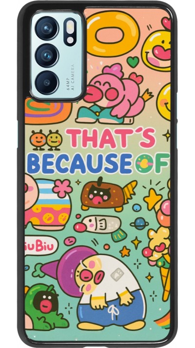 OPPO Reno6 5G Case Hülle - Thats beacause of
