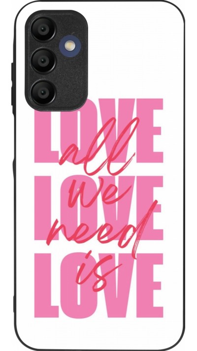 Samsung Galaxy A16 Case Hülle - Silikon schwarz Saint Valentines Day 26 Love all we need is