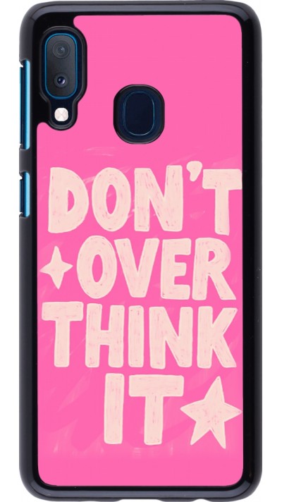 Coque Samsung Galaxy A20e - Dont over think it 2026