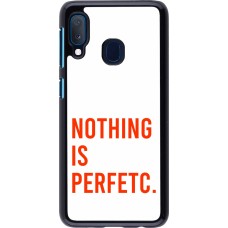 Samsung Galaxy A20e Case Hülle - Nothing is Perfetc