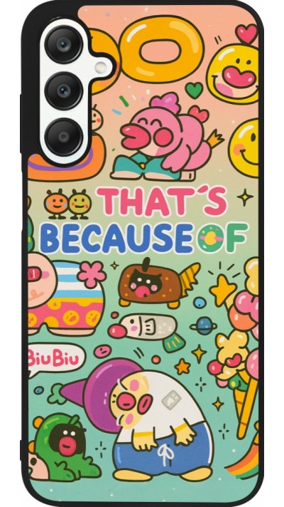 Coque Samsung Galaxy A25 - Silicone rigide noir Thats beacause of