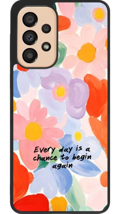 Samsung Galaxy A33 5G Case Hülle - Silikon schwarz Every day is a chance Spring 2026