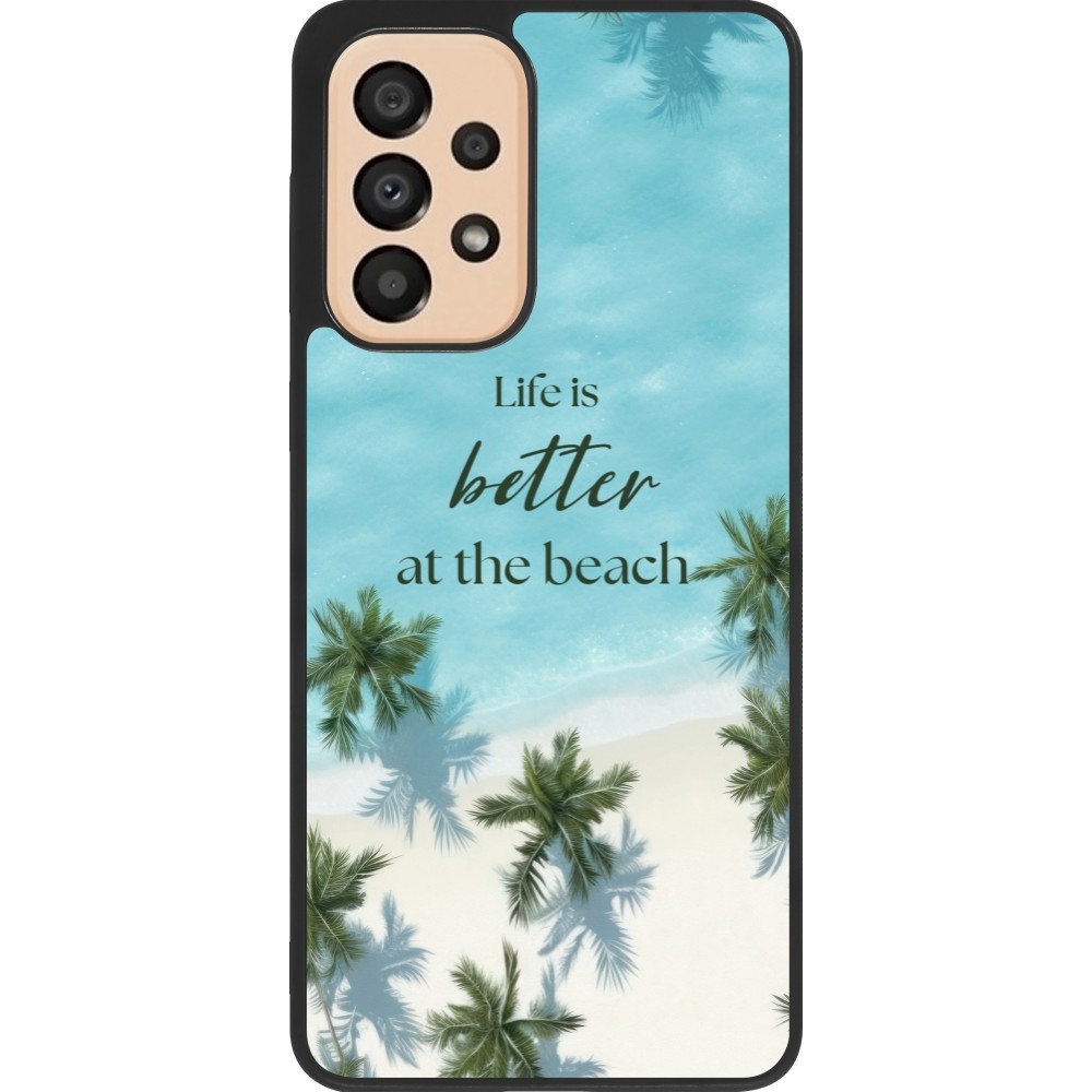 Coque Samsung Galaxy A33 5G - Silicone rigide noir Summer 2025 Life is better at the beach