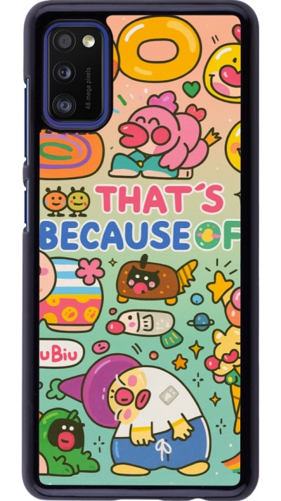 Samsung Galaxy A41 Case Hülle - Thats beacause of