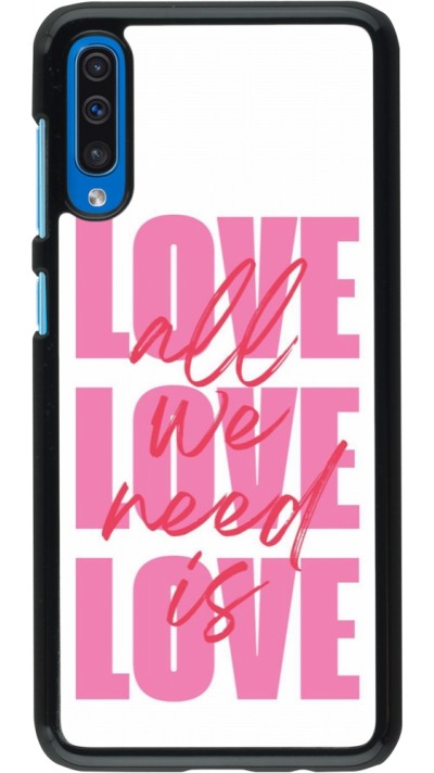 Coque Samsung Galaxy A50 - Saint Valentines Day 26 Love all we need is