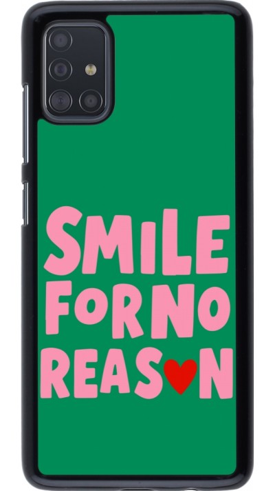 Coque Samsung Galaxy A51 - Smile for no reason 2026