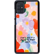 Coque Samsung Galaxy A51 - Every day is a chance Spring 2026