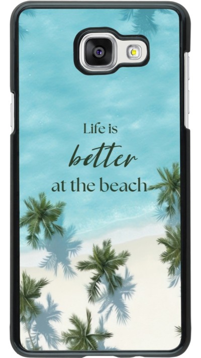 Coque Samsung Galaxy A5 (2016) - Summer 2025 Life is better at the beach