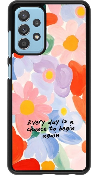 Coque Samsung Galaxy A52 - Every day is a chance 2026