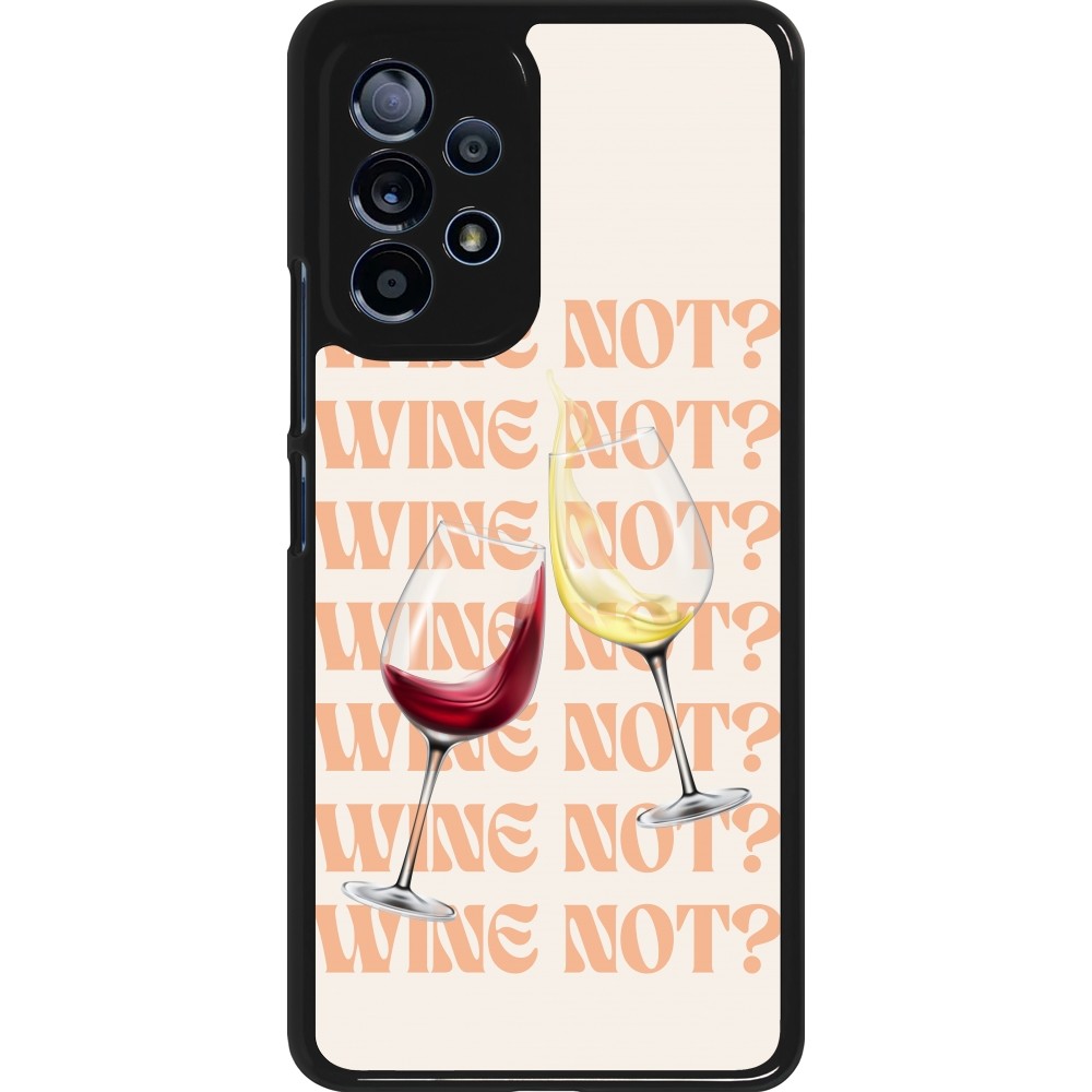 Coque Samsung Galaxy A53 5G - Wine not
