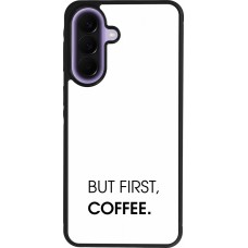 Coque Samsung Galaxy A57 5G - Silicone rigide noir But first Coffee