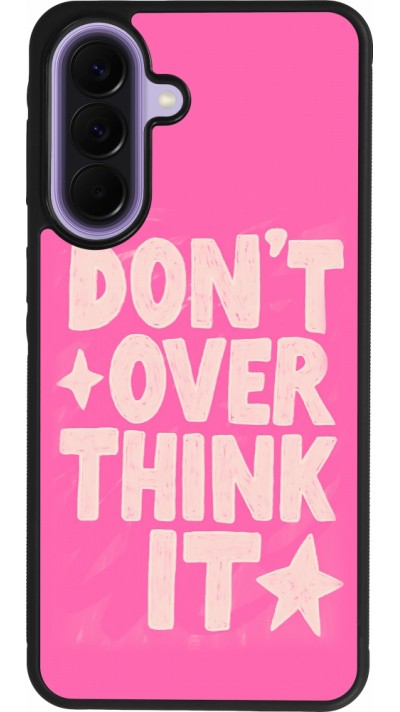 Coque Samsung Galaxy A57 5G - Silicone rigide noir Dont over think it 2026