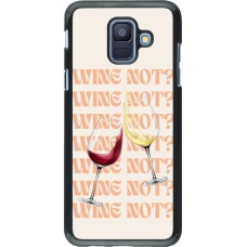 Coque Samsung Galaxy A6 - Wine not