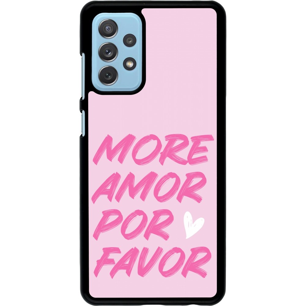 Coque Samsung Galaxy A72 - More amor porfavor