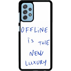 Coque Samsung Galaxy A72 - Offline is the new luxury