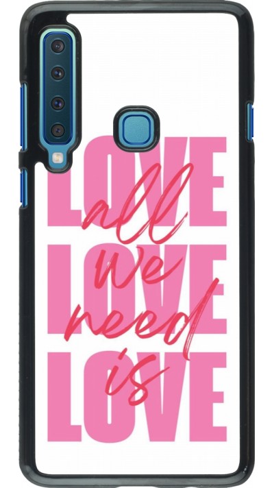 Coque Samsung Galaxy A9 - Saint Valentines Day 26 Love all we need is