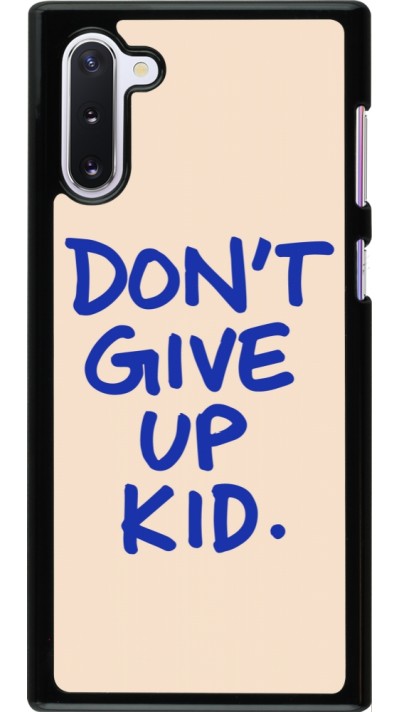 Coque Samsung Galaxy Note 10 - Dont give up kid 2026