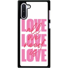 Coque Samsung Galaxy Note 10 - Saint Valentines Day 26 Love all we need is