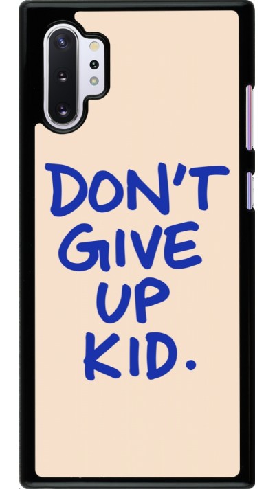 Coque Samsung Galaxy Note 10+ - Dont give up kid 2026