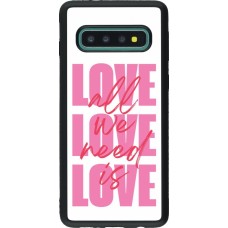 Coque Samsung Galaxy S10 - Silicone rigide noir Saint Valentines Day 26 Love all we need is