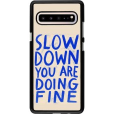 Coque Samsung Galaxy S10 5G - Slow down 2026