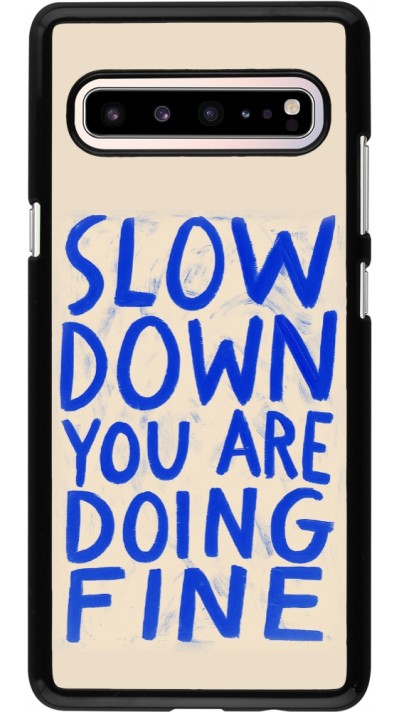 Coque Samsung Galaxy S10 5G - Slow down 2026