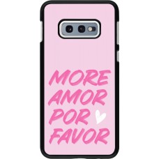 Coque Samsung Galaxy S10e - More amor porfavor