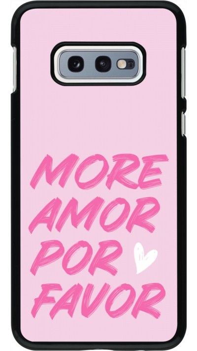 Samsung Galaxy S10e Case Hülle - More amor porfavor