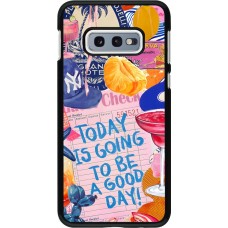 Coque Samsung Galaxy S10e - Preppy Today is Going to be a good day