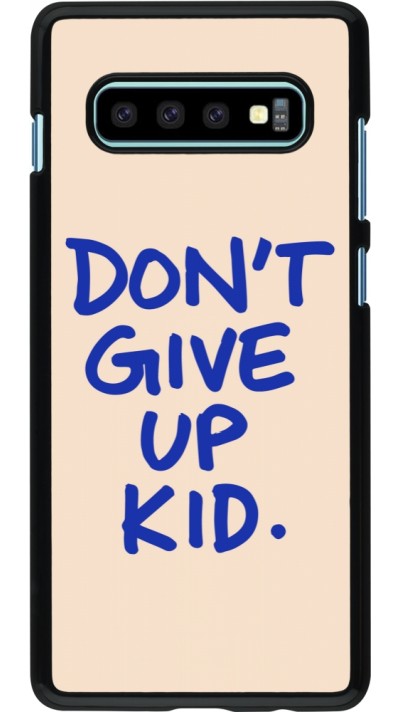 Coque Samsung Galaxy S10+ - Dont give up kid 2026