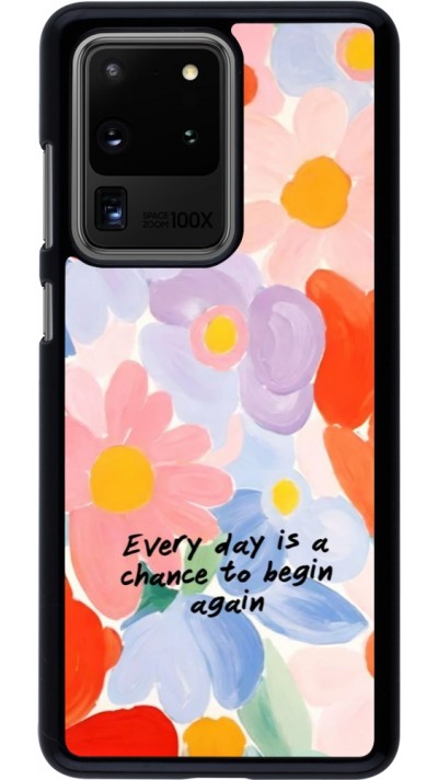 Samsung Galaxy S20 Ultra Case Hülle - Every day is a chance Spring 2026