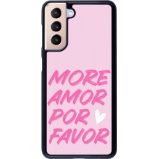 Samsung Galaxy S21 5G Case Hülle - More amor porfavor