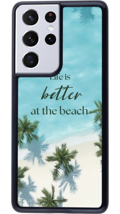 Coque Samsung Galaxy S21 Ultra 5G - Summer 2025 Life is better at the beach