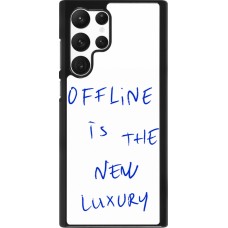 Coque Samsung Galaxy S22 Ultra - Offline is the new luxury