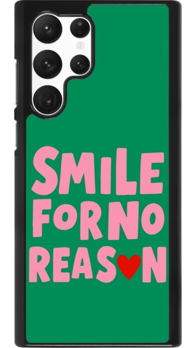 Coque Samsung Galaxy S22 Ultra - Smile for no reason 2026
