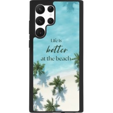 Coque Samsung Galaxy S22 Ultra - Silicone rigide noir Summer 2025 Life is better at the beach