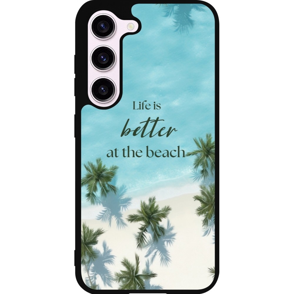 Coque Samsung Galaxy S23 - Silicone rigide noir Summer 2025 Life is better at the beach