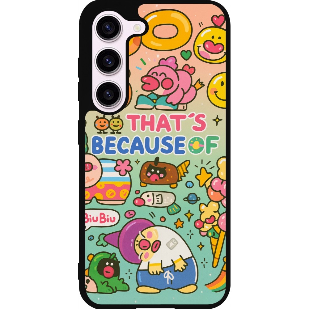 Coque Samsung Galaxy S23 - Silicone rigide noir Thats beacause of
