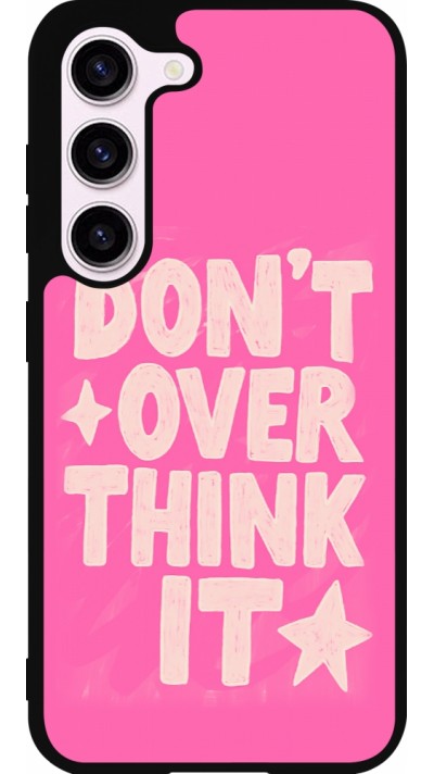 Coque Samsung Galaxy S23 FE - Silicone rigide noir Dont over think it 2026