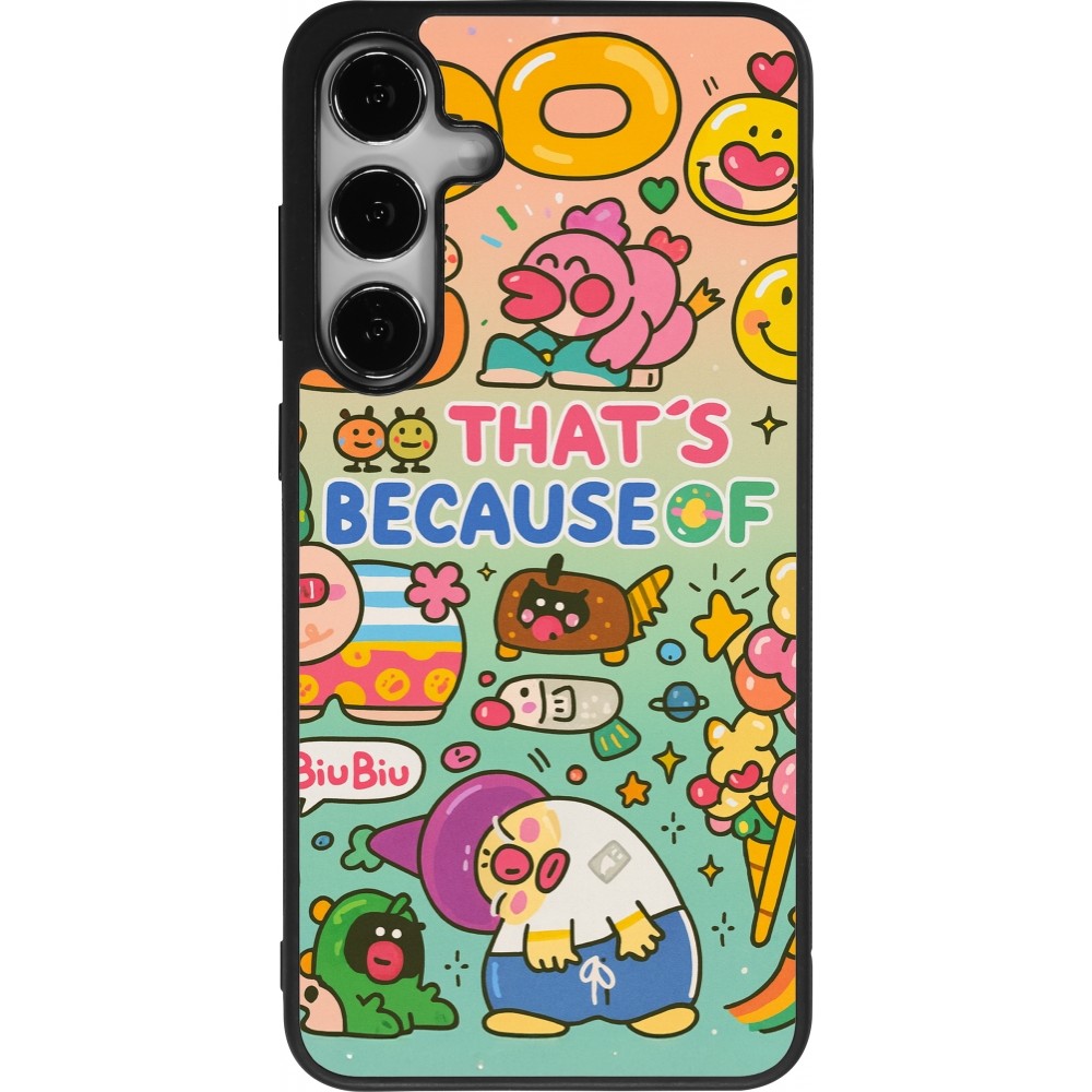 Coque Samsung Galaxy S25+ - Silicone rigide noir Thats beacause of