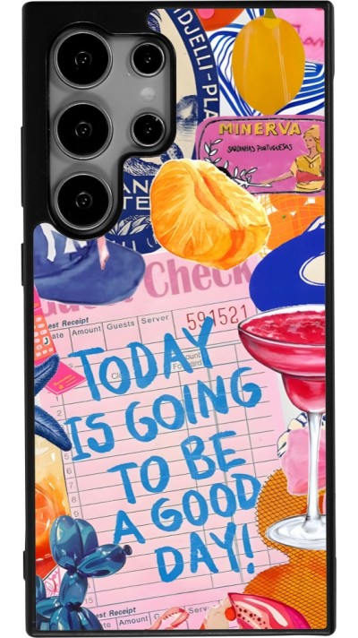Coque Samsung Galaxy S25 Ultra - Silicone rigide noir Preppy Today is Going to be a good day