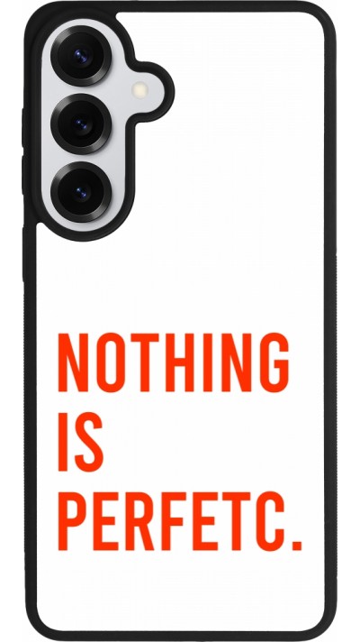 Coque Samsung Galaxy S26+ - Silicone rigide noir Nothing is Perfetc