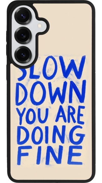 Samsung Galaxy S26+ Case Hülle - Silikon schwarz Slow down 2026