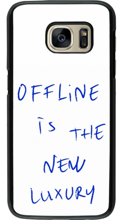Coque Samsung Galaxy S7 - Offline is the new luxury