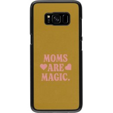 Coque Samsung Galaxy S8 - Mom 2026 Are Magic