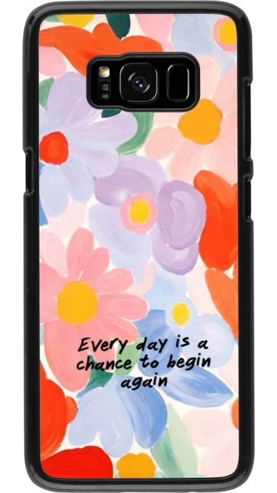 Coque Samsung Galaxy S8 - Every day is a chance 2026