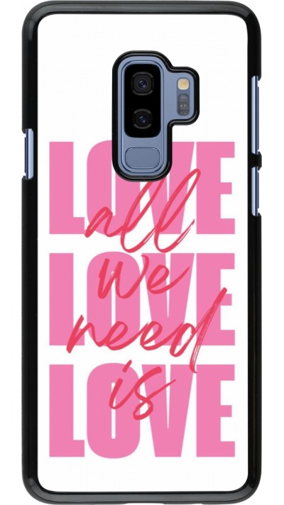 Samsung Galaxy S9+ Case Hülle - Saint Valentines Day 26 Love all we need is