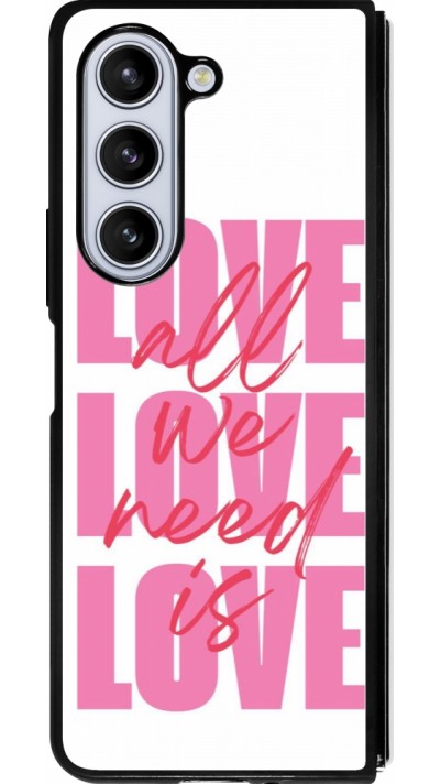 Samsung Galaxy Z Fold5 Case Hülle - Silikon schwarz Saint Valentines Day 26 Love all we need is